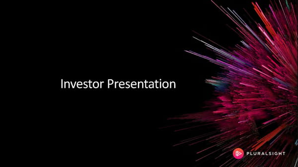 Pluralsight Investor Presentation - Page 1